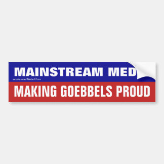 Autocollant De Voiture Les Médias Traditionnels Rendent Goebbels Fiers