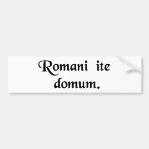 Autocollant De Voiture Les Romains rentrent à la maison