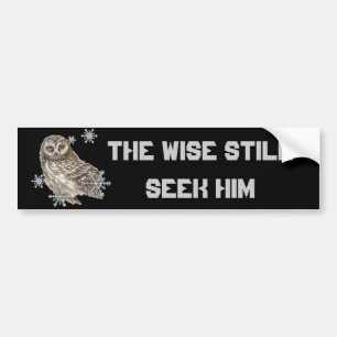 Autocollant De Voiture Les sages le cherchent toujours oiseau de hibou de