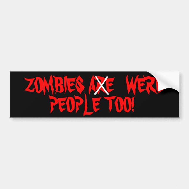 Autocollant De Voiture Les zombis sont étaient les gens aussi (Devant)