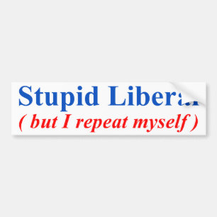 Autocollant De Voiture Libéral stupide