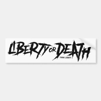 Autocollant De Voiture Liberté ou mort - pensez l'autocollant de liberté