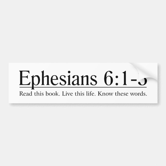 Autocollant De Voiture Lisez le 6:1 d'Ephesians de bible - 3 (Devant)