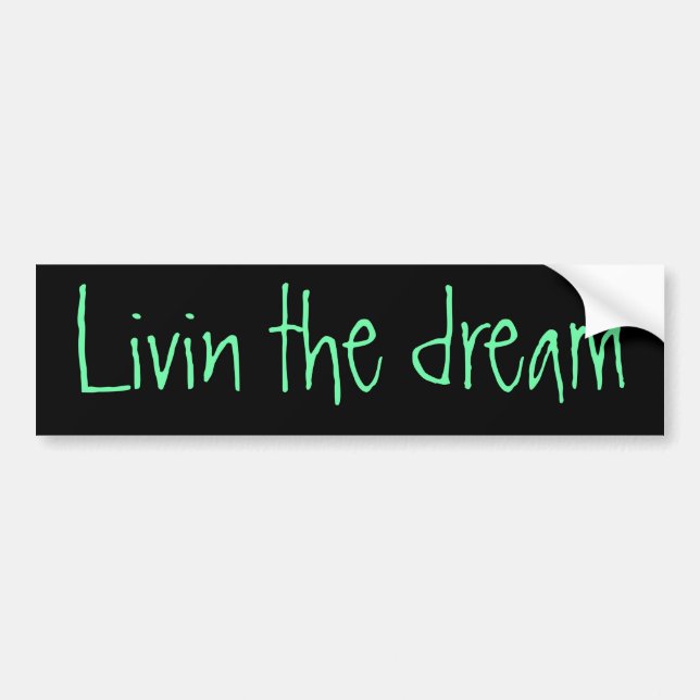 Autocollant De Voiture Livin the dream bumper sticker (Devant)