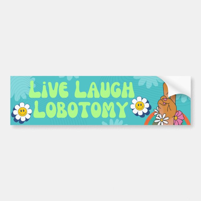 Autocollant De Voiture Lobotomy Lobotomy Live Rire Drôle Sticker de mème (Devant)