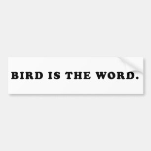 Autocollant De Voiture L'oiseau est le mot