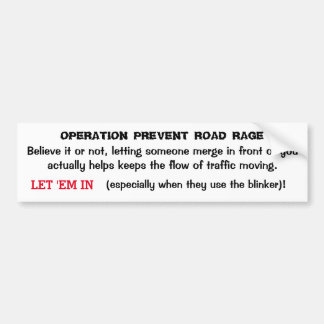 Autocollant De Voiture L'opération empêchent l'autocollant #3 de rage de