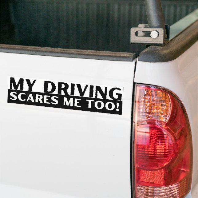 Autocollant De Voiture Ma Conduite Me Fait Aussi Peur ! Drôle (Sur camion)