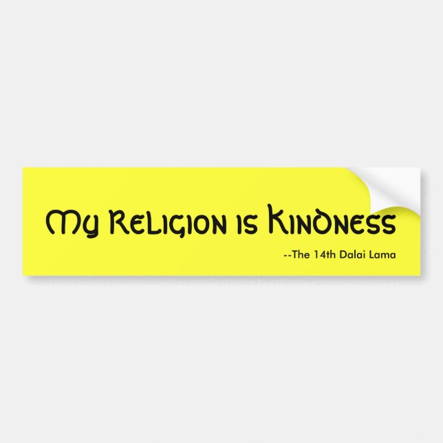 Autocollant De Voiture Ma religion est gentillesse, --14ème Dalai Lama (Devant)