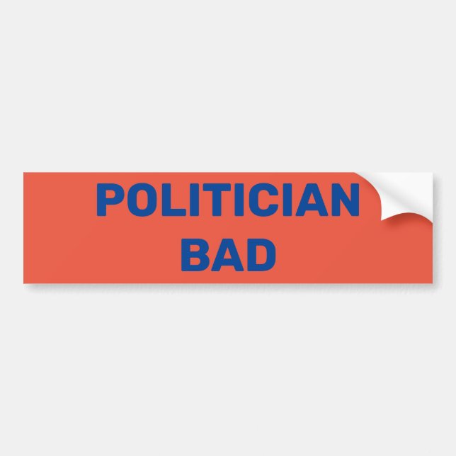 Autocollant De Voiture Mauvais politicien (Devant)
