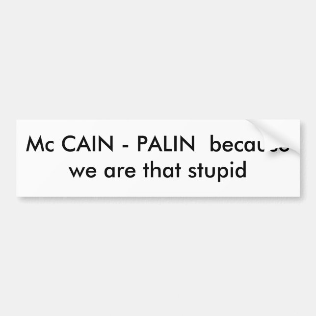 Autocollant De Voiture Mc CAÏN - PALIN parce que nous sommes celui (Devant)