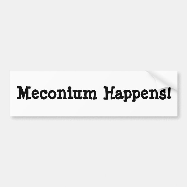 Autocollant De Voiture Meconium se produit ! (Devant)
