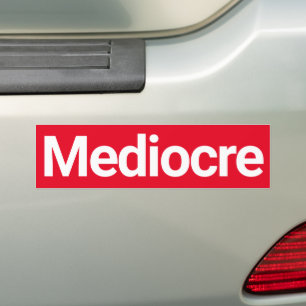 Autocollant De Voiture Médiocre
