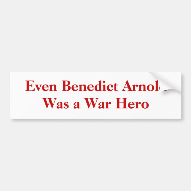 Autocollant De Voiture Même Benoît Arnold était un héros de guerre (Devant)
