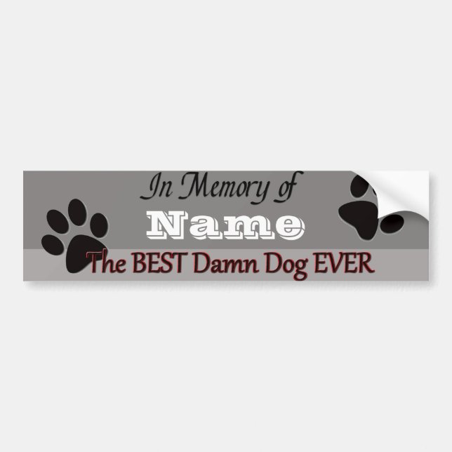 Autocollant De Voiture Mémorial des animaux de compagnie Best Dog Ever (Devant)