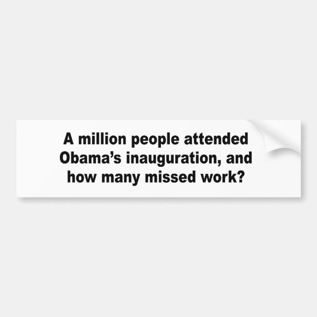 Autocollant De Voiture Million de personnes ont assisté à l'inauguration (Devant)