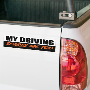 Autocollant De Voiture Mon auto-collant de pare-chocs me fait peur aussi