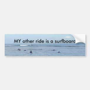 Autocollant De Voiture MON autre tour est une planche de surf