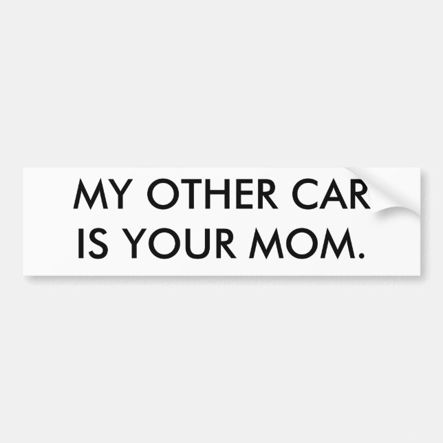 AUTOCOLLANT DE VOITURE MON AUTRE VOITURE EST VOTRE MAMAN (Devant)