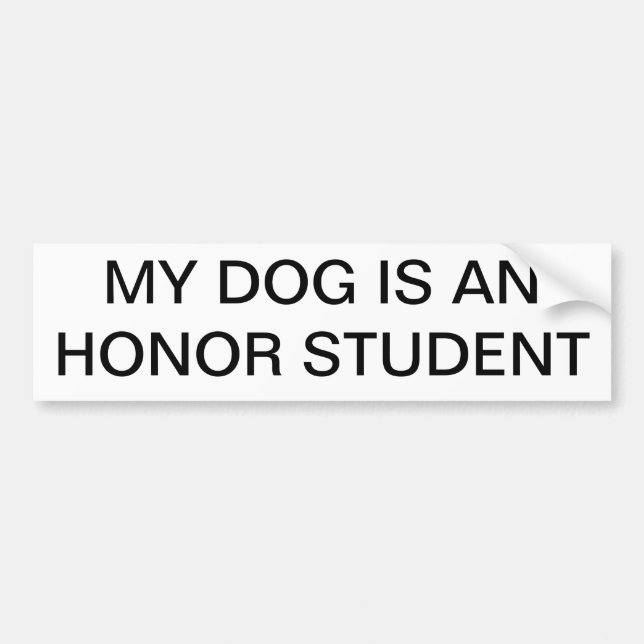 Autocollant De Voiture Mon chien est un étudiant d'honneur (Devant)