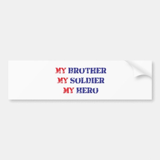 Autocollant De Voiture Mon frère, mon soldat, mon héros (Devant)