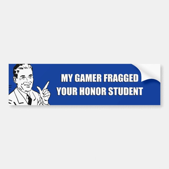 AUTOCOLLANT DE VOITURE MON GAMER FRAGGED VOTRE ÉTUDIANT D'HONNEUR (Devant)