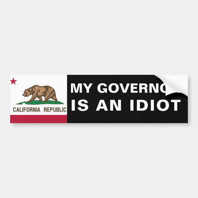 Autocollant De Voiture Mon Gouverneur Est Un Idiot - Californie (Devant)