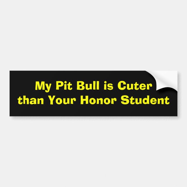 Autocollant De Voiture Mon pitbull est plus mignon que votre étudiant (Devant)