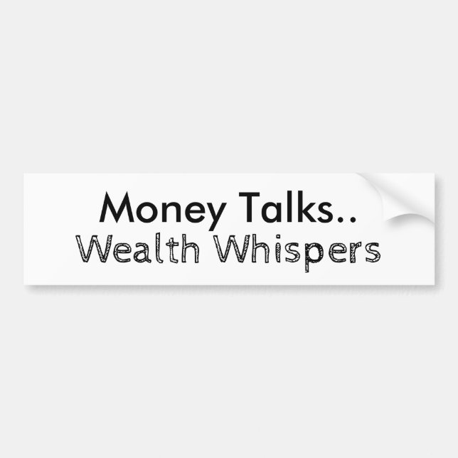 Autocollant De Voiture Money Talks Wealth Whispers visuel double style de (Devant)