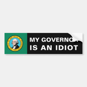 Autocollant De Voiture My Governor Is An Idiot - Washington
