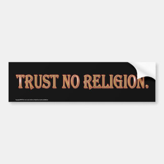 Autocollant De Voiture Ne faites confiance à aucune religion