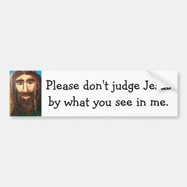 Autocollant De Voiture Ne jugez pas Jésus par moi (Devant)