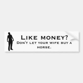 Autocollant De Voiture Ne laissez pas votre épouse acheter un cheval