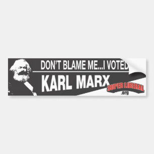 Autocollant De Voiture Ne me blâmez pas, j'a voté pour Karl Marx