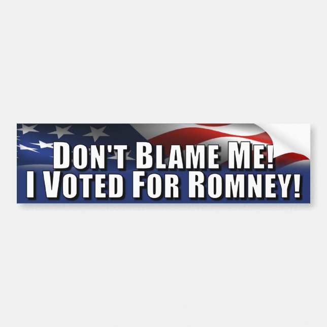 Autocollant De Voiture Ne me blâmez pas - j'ai voté pour Romney (Devant)