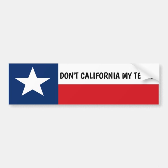 Autocollant De Voiture Ne pas Californie Mon Texas (Devant)