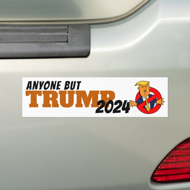 Autocollant De Voiture N'Importe Qui, Sauf Trump Bumper Sticker #1 (En voiture)