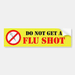 Autocollant De Voiture N'obtenez pas un vaccin contre la grippe