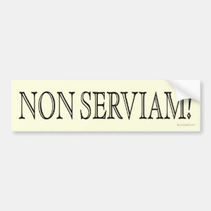 Autocollant De Voiture Non Serviam ! (Je ne servirai pas !)
