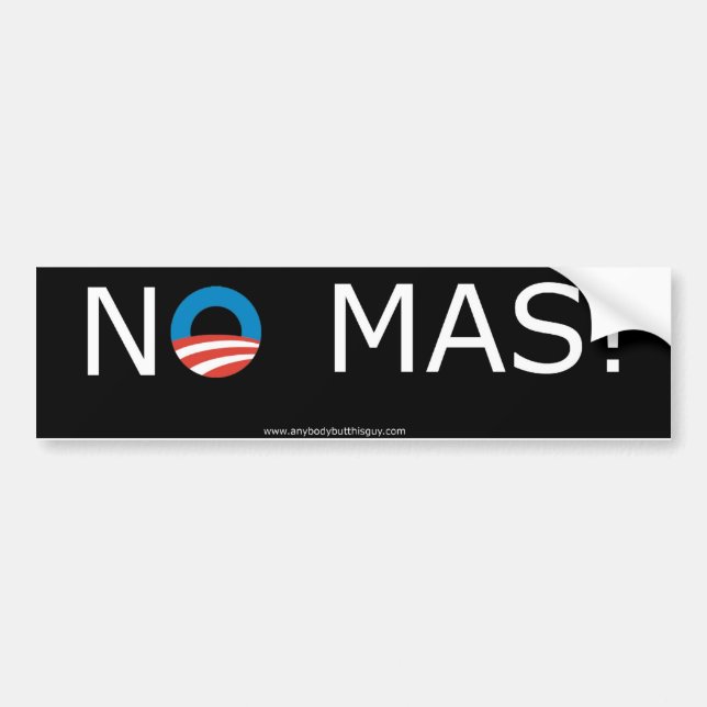 Autocollant De Voiture Obama aucun MAS ! Adhésif pour pare-chocs (Devant)