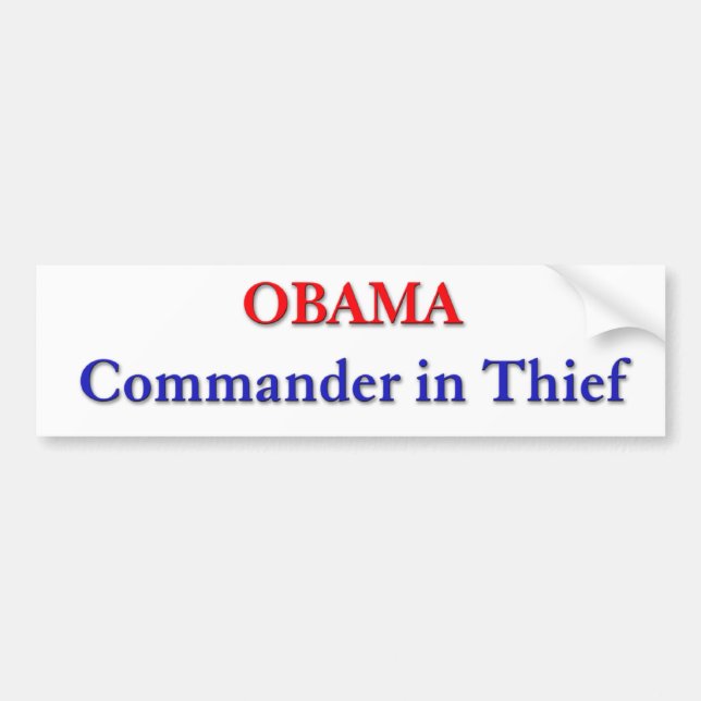 Autocollant De Voiture Obama - commandant dans le voleur Bumpersticker (Devant)