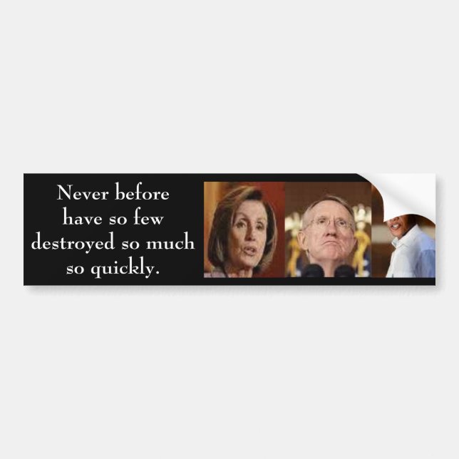Autocollant De Voiture Obama Pelosi-Reid jamais avant (Devant)