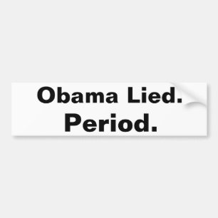 Autocollant De Voiture Obama s'est trouvé. Période. Noir d'adhésif pour