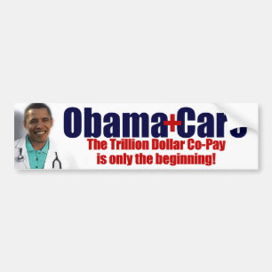 Autocollant De Voiture ObamaCare : Trillion de Co-Salaire du dollar