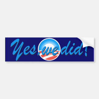 Autocollant De Voiture Oui nous avons fait le bleu d'inauguration d'Obama