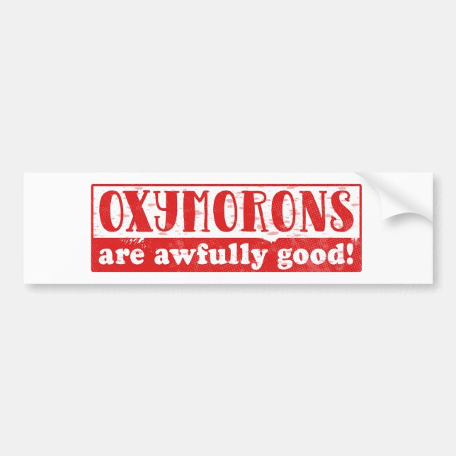 Autocollant De Voiture Oxymorons sont terriblement bon Funny English Lang (Devant)