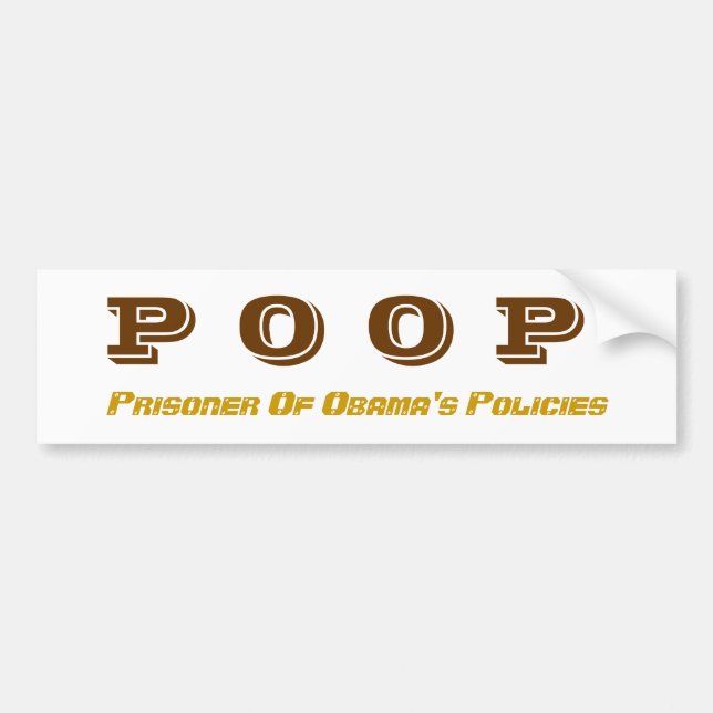 Autocollant De Voiture P O O P, prisonnier des politiques d'Obama (Devant)