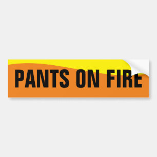 Autocollant De Voiture Pantalons DE MENSONGE MENACÉS SUR LE FEU