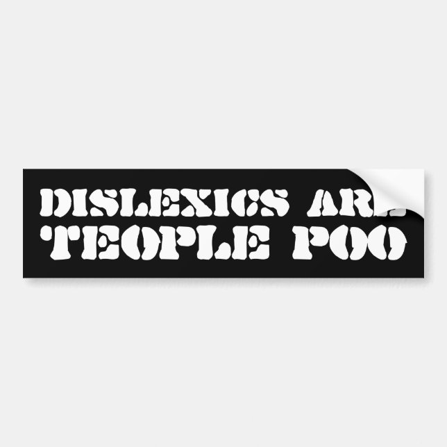 Autocollant De Voiture Pare-chocs drôle Stciker de dyslexie (Devant)