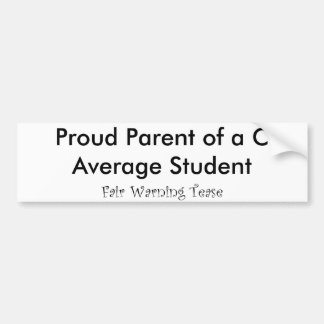 Autocollant De Voiture Parent fier de l'étudiant moyen de C.A.